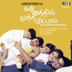 Kannathil Muthamittal (2002) (A.R. Rahman)